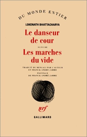 LE DANSEUR DE COUR/LES MARCHES DU VIDE, de Lokenath Bhattacharya | portada del libro