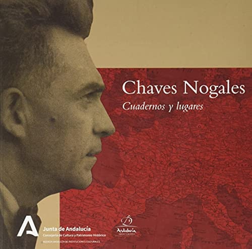 CHAVES NOGALES:CUADERNOS Y LUGARES, de SIN AUTOR | portada del libro