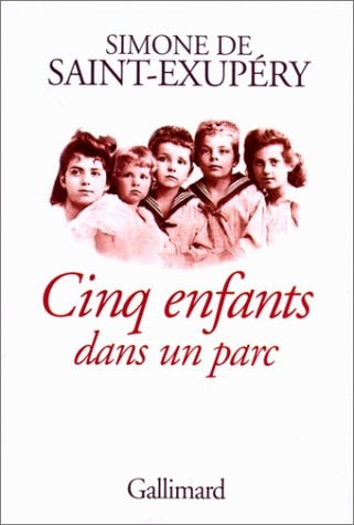 CINQ ENFANTS DANS UN PARC, de Simone de Saint-Exupéry | portada del libro