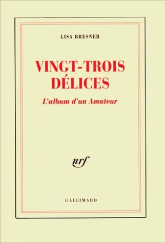 VINGT TROIS DELICES, de Lisa Bresner | portada del libro