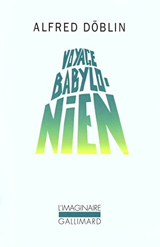 VOYAGE BABYLONIEN, de Alfred Döblin | portada del libro