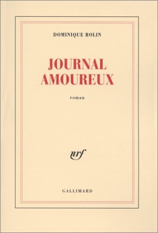 JOURNAL AMOUREUX, de DOMINIQUE ROLLIN | portada del libro