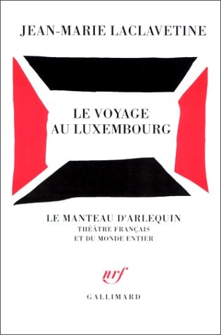 LE VOYAGE AU LUXEMBOURG, de Jean-Marie Laclavetine | portada del libro