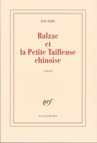 Balzac Et la Petite Tailleuse Chinoise/Da Sijie, de Sijie Dai | portada del libro