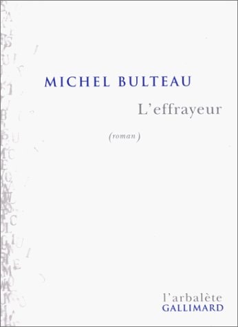 L'EFFRAYEUR, de Michel Bulteau | portada del libro