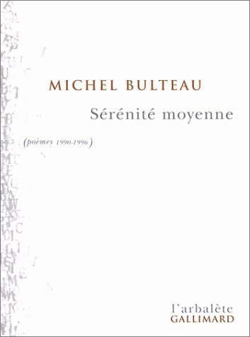 SERENITE MOYENNE, de Michel Bulteau | portada del libro