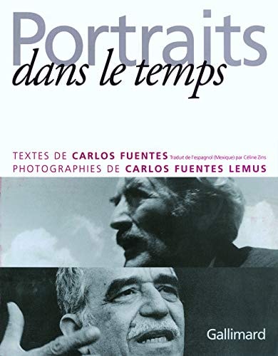 PORTRAITS DANS LE TEMPS, de Carlos Fuentes | portada del libro