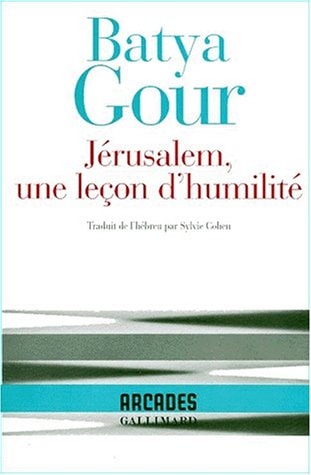 JERUSALEM UNE LECON D'HUMILITE, de Batya Gour | portada del libro