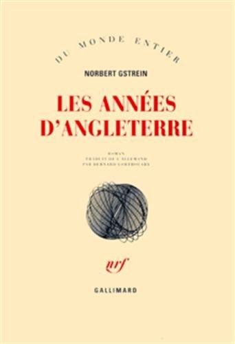 LES ANNEES D'ANGLETERRE, de Norbert Gstrein | portada del libro