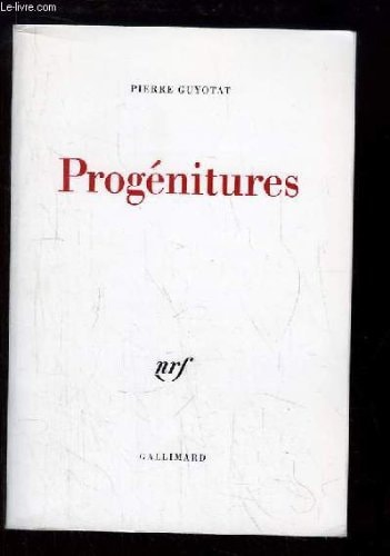 PROGENITURES, de Pierre Guyotat | portada del libro