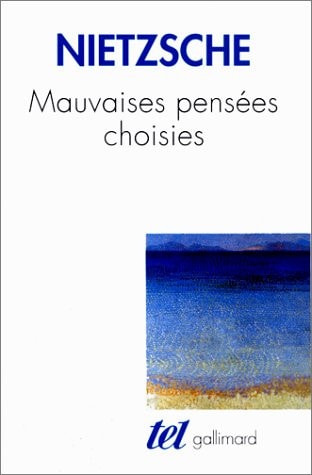 MAUVAISES PENSEES CHOISIES, de Friedrich Nietzsche | portada del libro