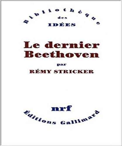LE DERNIER BEETHOVEN, de Rémy Stricker | portada del libro