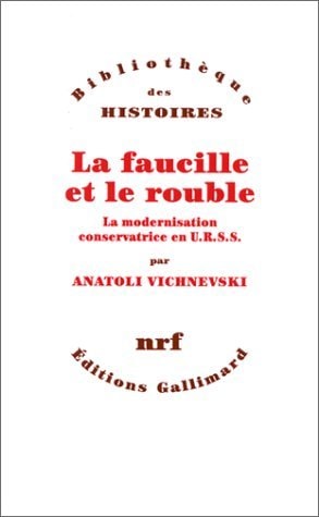 LA FAUCILLE ET LE ROUBLE, de Anatoli Vichnevski | portada del libro