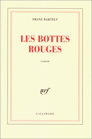 LES BOTTES ROUGES, de Franz Bartelt | portada del libro