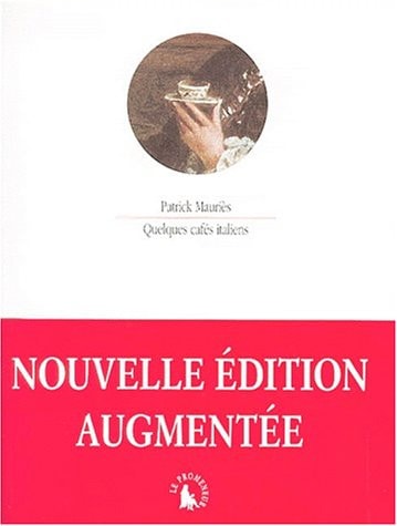 QUELQUES CAFES ITALIENS, de Patrick Mauriès | portada del libro