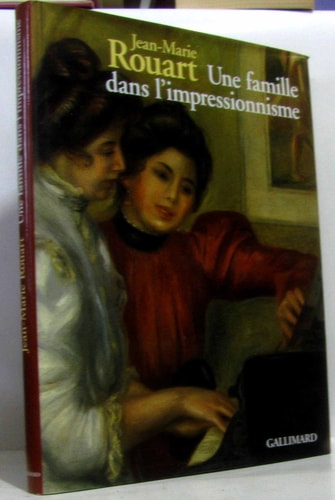 UNE FAMILLE DANS L'IMPRESSIONNISME, de Jean-Marie Rouart | portada del libro