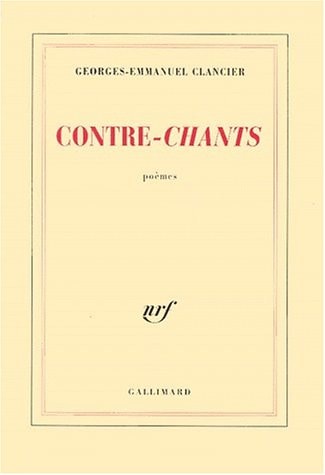 CONTRE CHANTS, de Georges Emmanuel Clancier | portada del libro