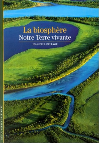 LA BIOSPHERE, de Jean-Paul Deléage | portada del libro