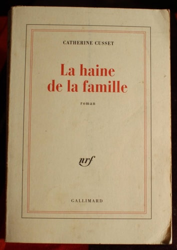 LA HAINE DE LA FAMILLE, de Catherine Cusset | portada del libro