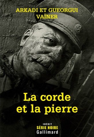 LA CORDE ET LA PIERRE, de Vaïner | portada del libro