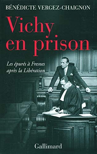 VICHY EN PRISON, de Vergez-Chaignon | portada del libro