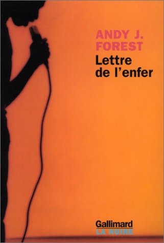LETTRE DE L'ENFER, de Andy J. Forest | portada del libro