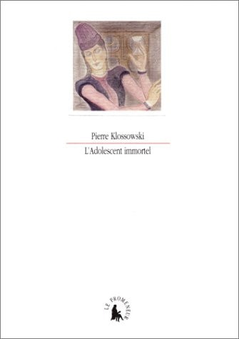 L'ADOLESCENT IMMORTEL, de Klossowski | portada del libro