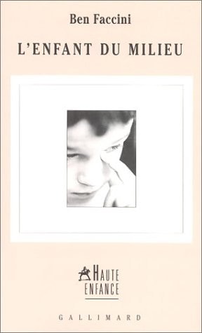 L'ENFANT DU MILIEU, de Ben Faccini | portada del libro