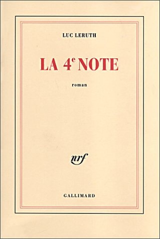 LA 4E NOTE, de Luc Leruth | portada del libro
