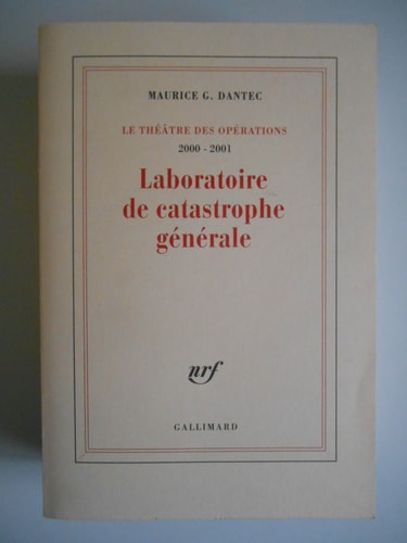 LABORATOIRE DE CATASTROPHE GENERALE, de Maurice G. Dantec | portada del libro