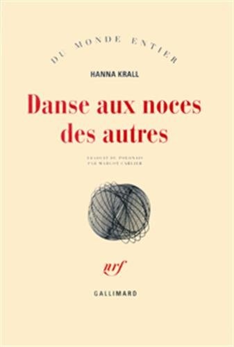 DANSE AUX NOCES DES AUTRES, de Hanna Krall | portada del libro