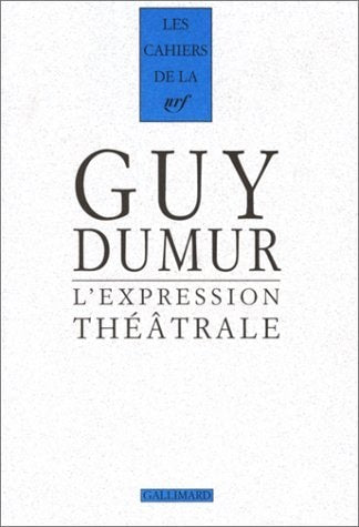 L'EXPRESSION THEATRALE, de Guy Dumur | portada del libro