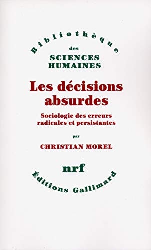 LES DECISIONS ABSURDES, de Christian Morel | portada del libro