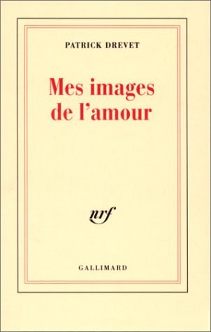 MES IMAGES DE L'AMOUR, de Patrick Drevet | portada del libro
