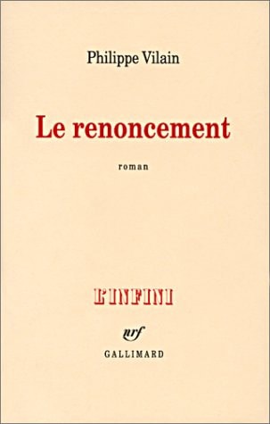 Le renoncement, de Philippe Vilain | portada del libro
