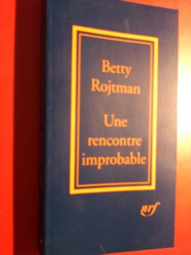 UNE RENCONTRE IMPROBABLE, de Rojtman | portada del libro