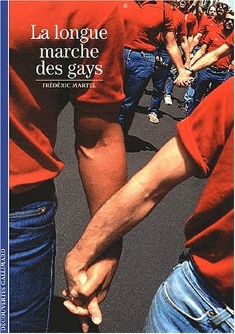 LA LONGUE MARCHE DES GAYS, de Frédéric Martel | portada del libro