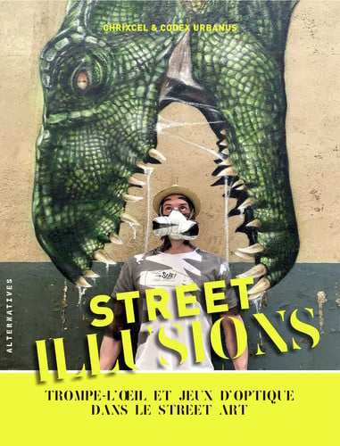 STREET ILLUSIONS, de CHRIXCEL#URBANU | portada del libro