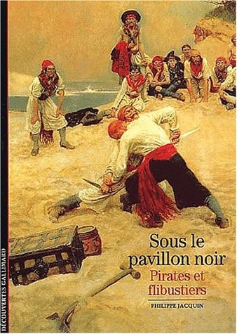 PIRATES ET FLIBUSTIERS, de Philippe Jacquin | portada del libro