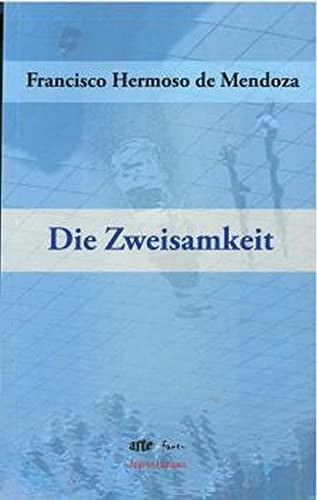 Die Zweisamkeit, de HERMOSO DE MENDOZA | portada del libro
