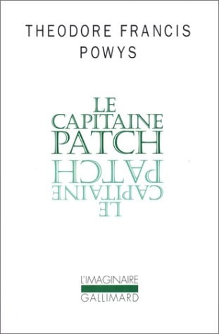 LE CAPITAINE PATCH, de Theodore Francis Powys | portada del libro
