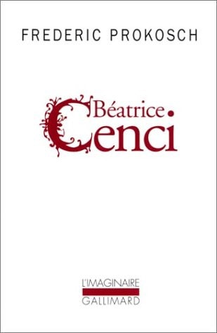 BEATRICE CENCI, de Frederic Prokosch | portada del libro