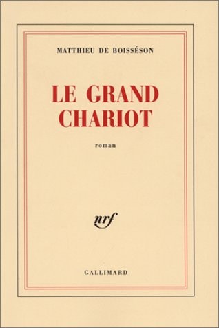 GRAND CHARIOT, de Matthieu de Boisséson | portada del libro
