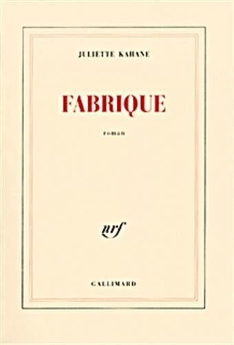 FABRIQUE, de Juliette Kahane | portada del libro