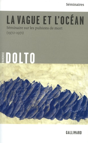 LA VAGUE ET L'OCEAN, de Françoise Dolto | portada del libro