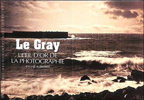 LE GRAY, de Sylvie Aubenas | portada del libro