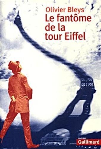LE FANTOME DE LA TOUR EIFFEL, de Olivier Bleys | portada del libro