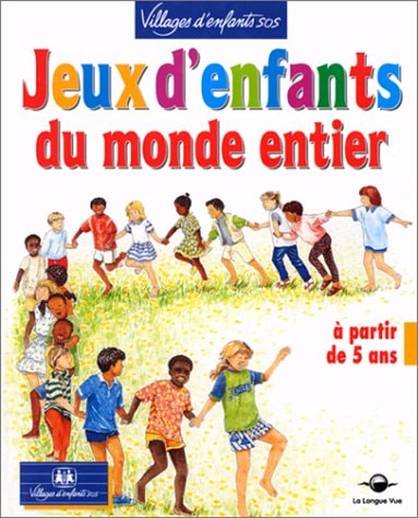 JEUX D'ENFANTS DU MONDE ENTIER, de COLLECTIF | portada del libro