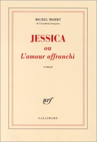 Jessica ou L'amour affranchi, de Michel Mohrt | portada del libro