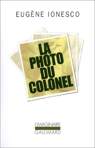 LA PHOTO DU COLONEL, de Eugène Ionesco | portada del libro